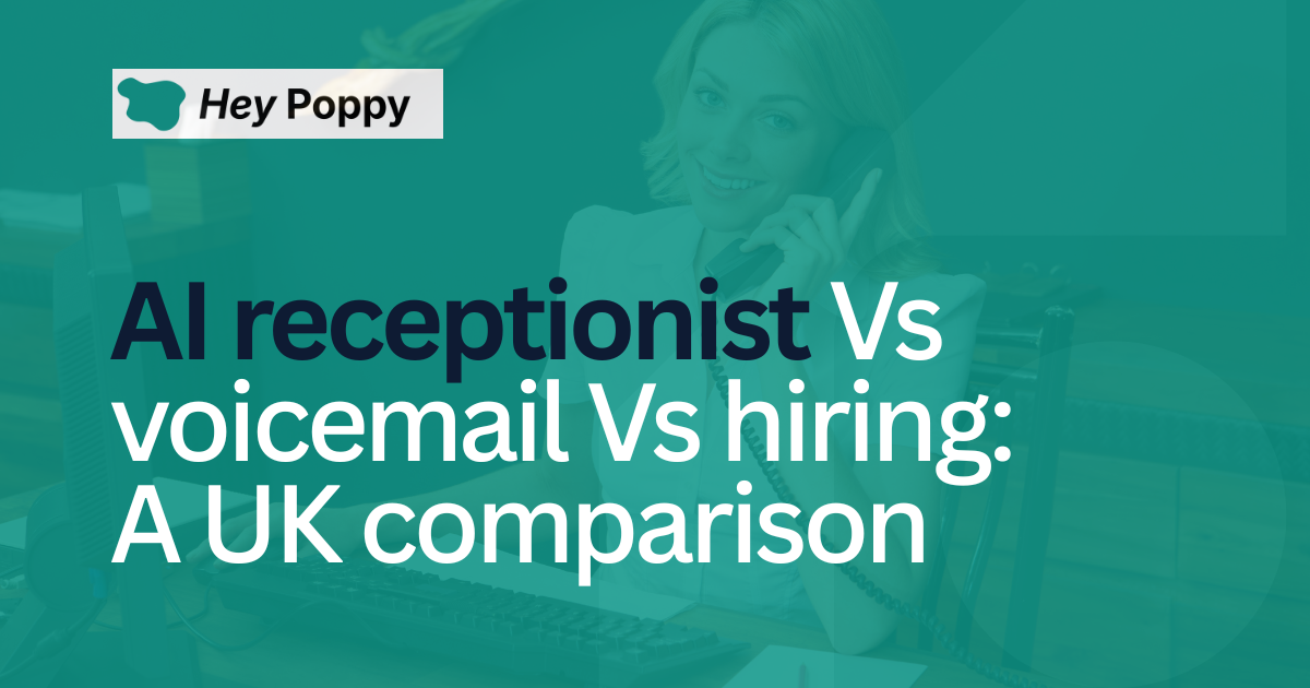 AI receptionist vs voicemail vs hiring: a UK comparison