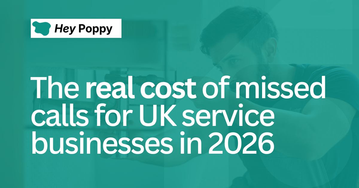 The real cost of missed calls for UK service businesses in 2026